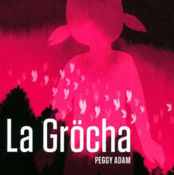 Parmi le flot des nouveautés BD, La Gröcha des éditions Atrabile et Dora des éditions L'Agrume, albums indispensables de la rentrée selon BoDoï ! Parmi le flot des nouveautés BD, La Gröcha des éditions Atrabile et Dora des éditions L'Agrume, albums indispensables de la rentrée selon BoDoï !
