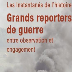 RUE D'ULM /// Grands reporters de guerre RUE D'ULM /// Grands reporters de guerre